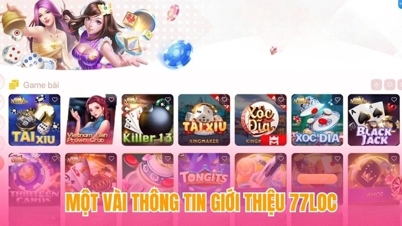 Một vài thông tin giới thiệu 77Loc