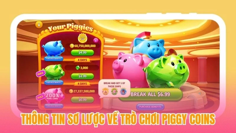 Thông tin sơ lược về trò chơi Piggy Coins