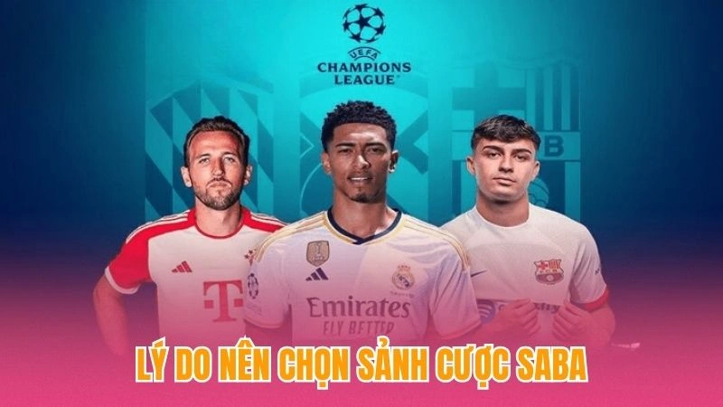 Lý do nên chọn sảnh cược Saba sport